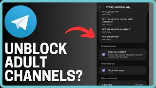 How To Unblock Adult Channels in Telegram - Step By Step