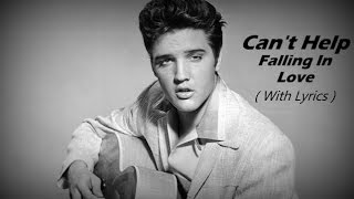 Can&#39;t Help Falling In Love Elvis Presley - Lyrics