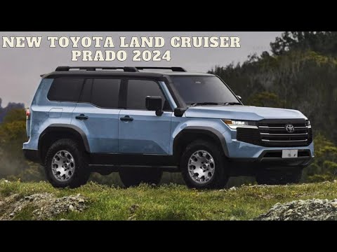 2024 Toyota Land Cruiser Prado 250: The Epitome of Adventure and Luxury