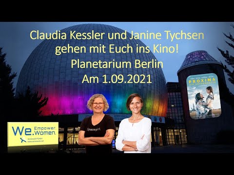 Im Kino mit Claudia Kessler und Janine Tychsen - Proxima, die Astronautin!