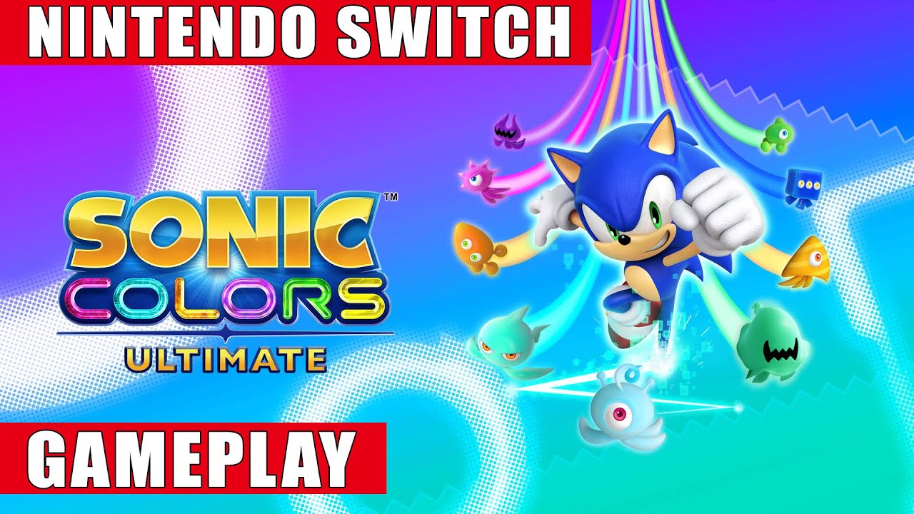 Sonic Colors: Ultimate Nintendo Switch Gameplay