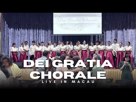 DEI GRATIA CHORALE (LIVE IN MACAU) 1/4