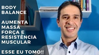 Body Balance o colágeno que aumenta os músculos