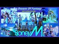 Boney M Oceans Of Fantasy 2025 Celebration Mix
