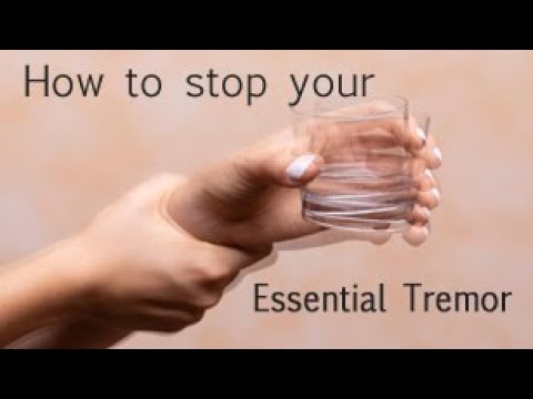 本態性振戦を止める、本態性振戦の最良の治療法 (Stop your essential tremor, best treatment for essential tremor.)