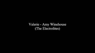 Valerie Amy Winehouse (The Electrolites)