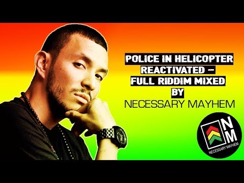 Reggae Riddim Mix - Police In Helicopter