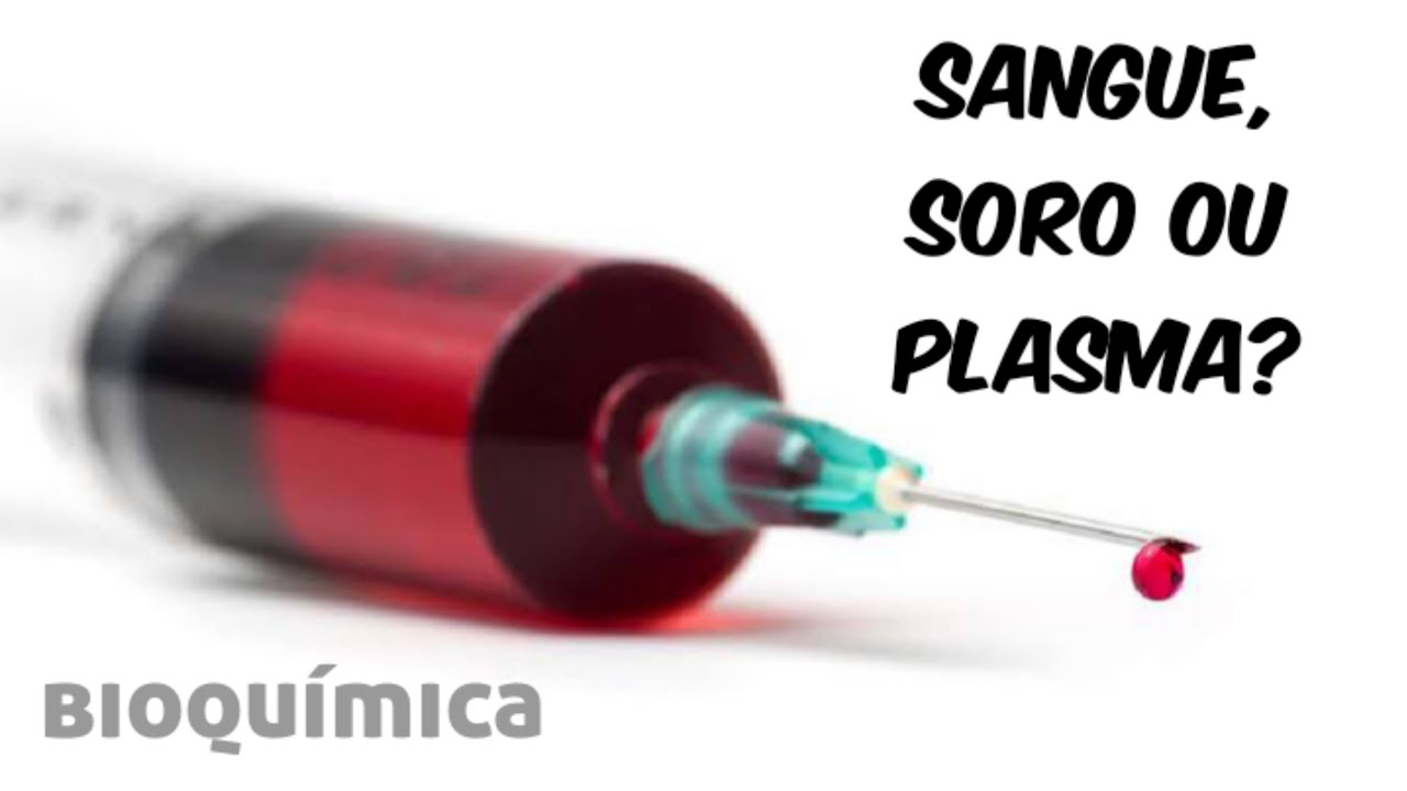 Temas em Medicina Bioquímica: Sangue, Soro ou Plasma
