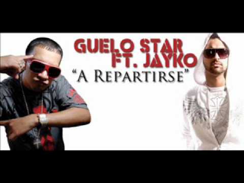 Guelo Star Ft.Jayko - A Repartirse