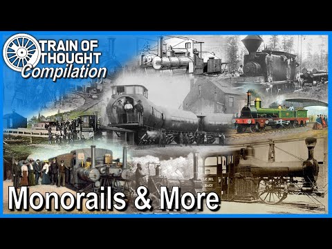 Train of Thought COMPILATION - Monorails and Tricky Tracks