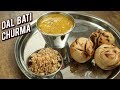 Rajasthani Dal Bati Recipe How To Make Dal Baati Churma Main Course Recipe Varun