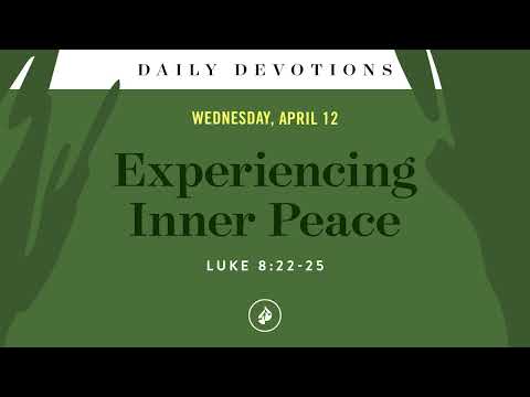 Experiencing Inner Peace – Daily Devotional