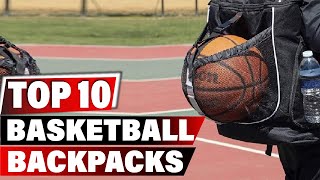 Best Basketball Backpack 2023 - Top 10 New Basketball Backpacks Review