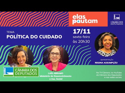 Elas Pautam - Política do cuidado - 17/11/23