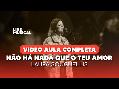 Nada Que O Teu Amor Não Possa - Laura Souguellis