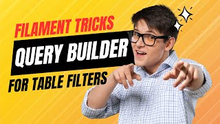 Laravel Filament Table Filters - Query Builder