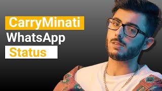 CarryMinati Attitude WhatsApp Status||Status Video For CarryMinati Fans||DevGMPlys