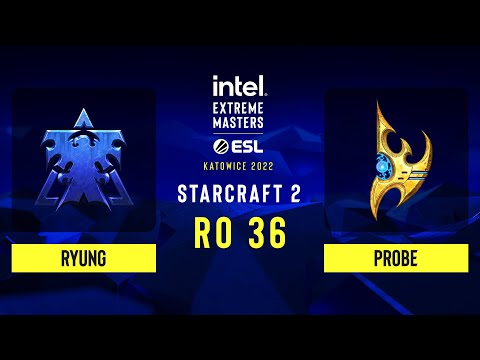 SC2 - Ryung vs Probe - IEM Katowice 2022: Round of 36