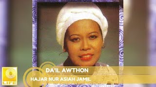 Download lagu Hajar Nur Asiah Jamil - Da'il Awthon mp3 Download lagu Hajar Nur Asiah Jamil - Da'il Awthon mp3