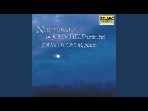 Field: Nocturne No. 1 in E-Flat Major. Molto moderato