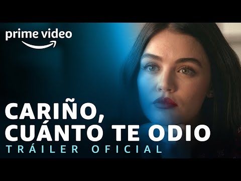 Trailer en español de Cariño, cuánto te odio