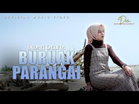 Buruak Parangai - Indah Delvia (Official Music Video)