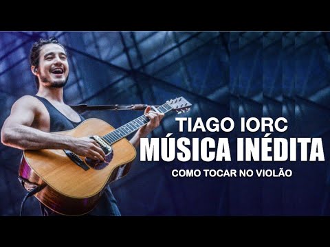 Música Inédita - Tiago Iorc