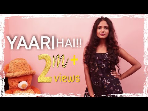 Yaari hai - Sudipa Biswas | Tony Kakkar | Female Version | Friendship Day Special