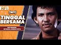 TINGGAL BERSAMA 1977 FULL MOVIE HD ROY MARTEN REYNILDA HENDRA CIPTA
