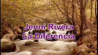 Jenni Rivera La Diferencia (Lyrics)