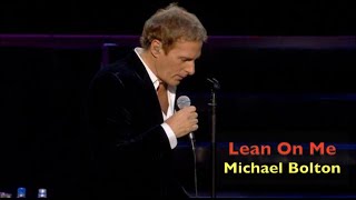 Lean On Me - Michael Bolton | Lyrics