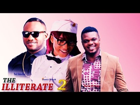 The Illiterate 2 - Latest Nigerian Nollywood Movie