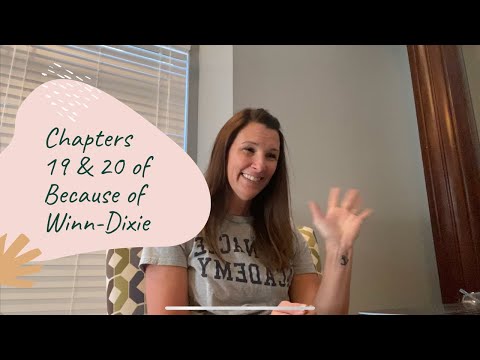 Chapters 19 & 20 of Because of Winn-Dixie