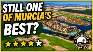 TERRAZAS DE LA TORRE GOLF RESORT 🇪🇸 | Still One of Murcia’s Best?