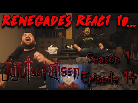 Renegades React to... Jujutsu Kaisen - Season 1, Episode 14
