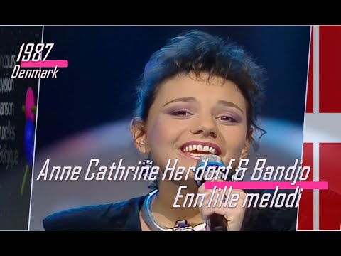 eurovision 1987 Denmark 🇩🇰 Anne Cathrine Herdorf & Bandjo - Enn lille melodi ᴴᴰ