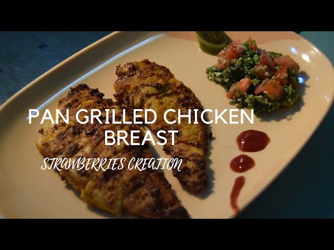 EASY PAN GRILLED CHICKEN BREAST 🍗|| STRAWBERRIES...