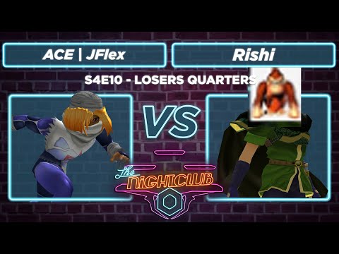The Nightclub S4E10: Rishi vs ACE | JFlex - Losers Quarters SSBM