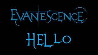 Evanescence - Hello Lyrics (Demo)