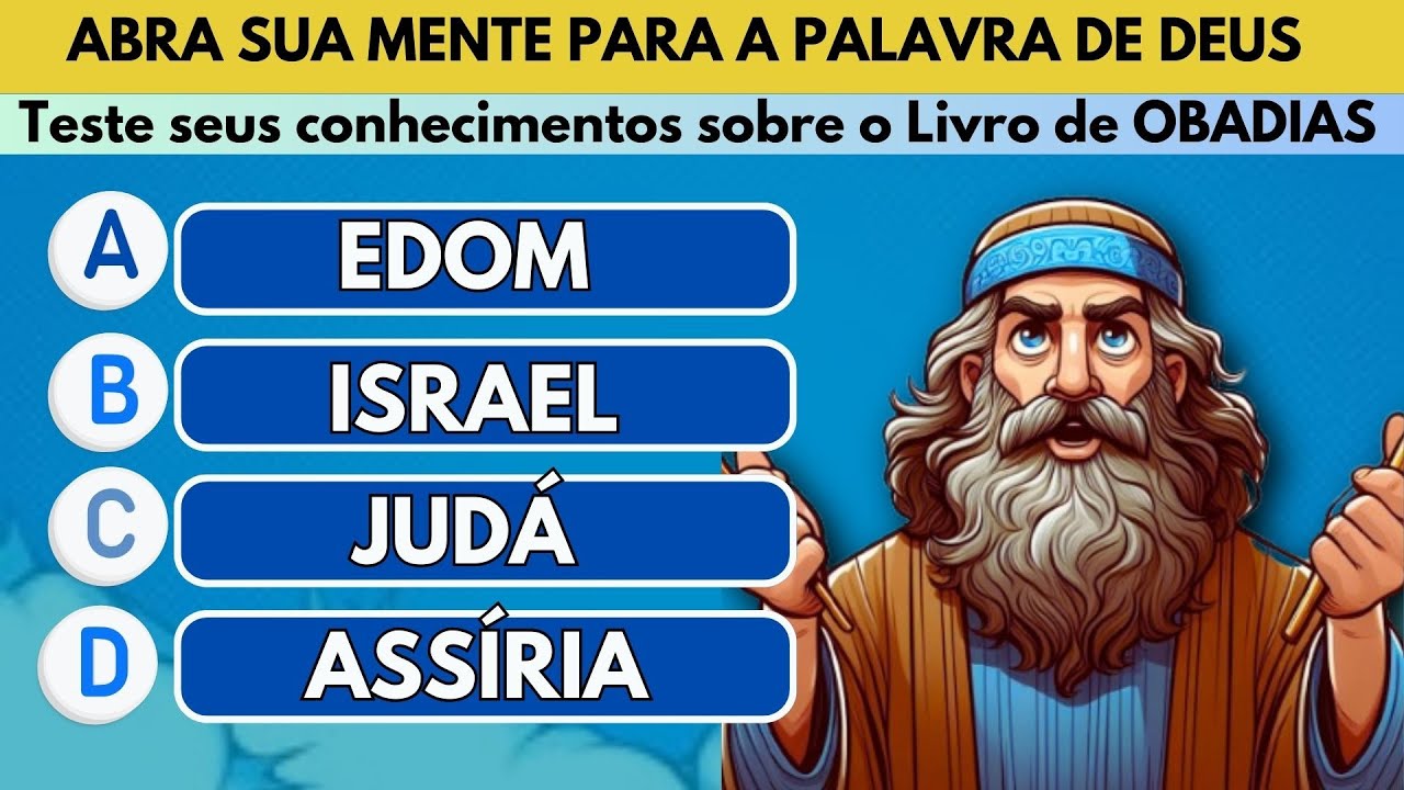 QUIZ BÍBLICO - ABRA SUA MENTE -  Livro de OBADIAS #biblia #quizbíblico #quizbiblique