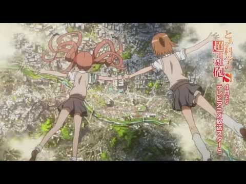 To aru Kagaku no Railgun S trailer