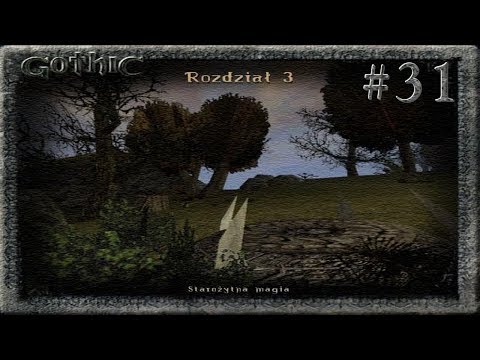 Zagrajmy w Gothic [odc.31] - Kolumna Upadku. Chromanin - powrót do Wieży Mgieł