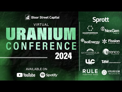 Uranium Conference - Sponsored by Sprott