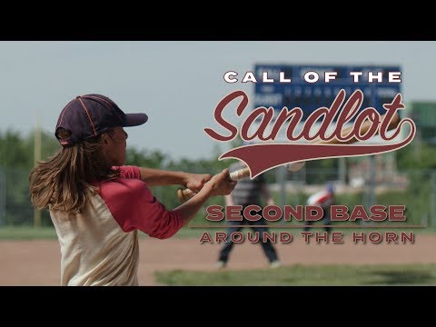 Second Base: Around The Horn | Call of the Sandlot
