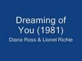 Diana Ross & Lionel Richie - Dreaming of You