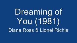 Diana Ross &amp; Lionel Richie - Dreaming of You