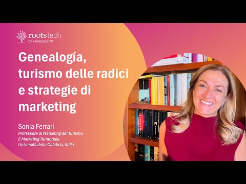 Genealogia, turismo delle radici e strategie di marketing