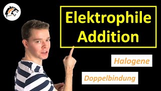Elektrophile Addition (Halogene & Doppelbindung) | Chemie Tutorial