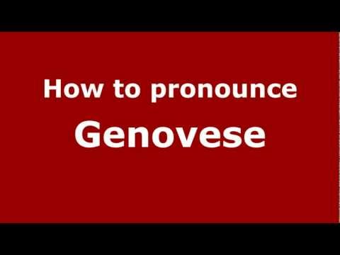 How to Pronounce Genovese - PronounceNames.com