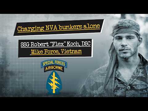 “Charging NVA bunkers alone” - SSG Robert “Flex” Koch, DSC - Mike Force, Vietnam | FULL INTERVIEW